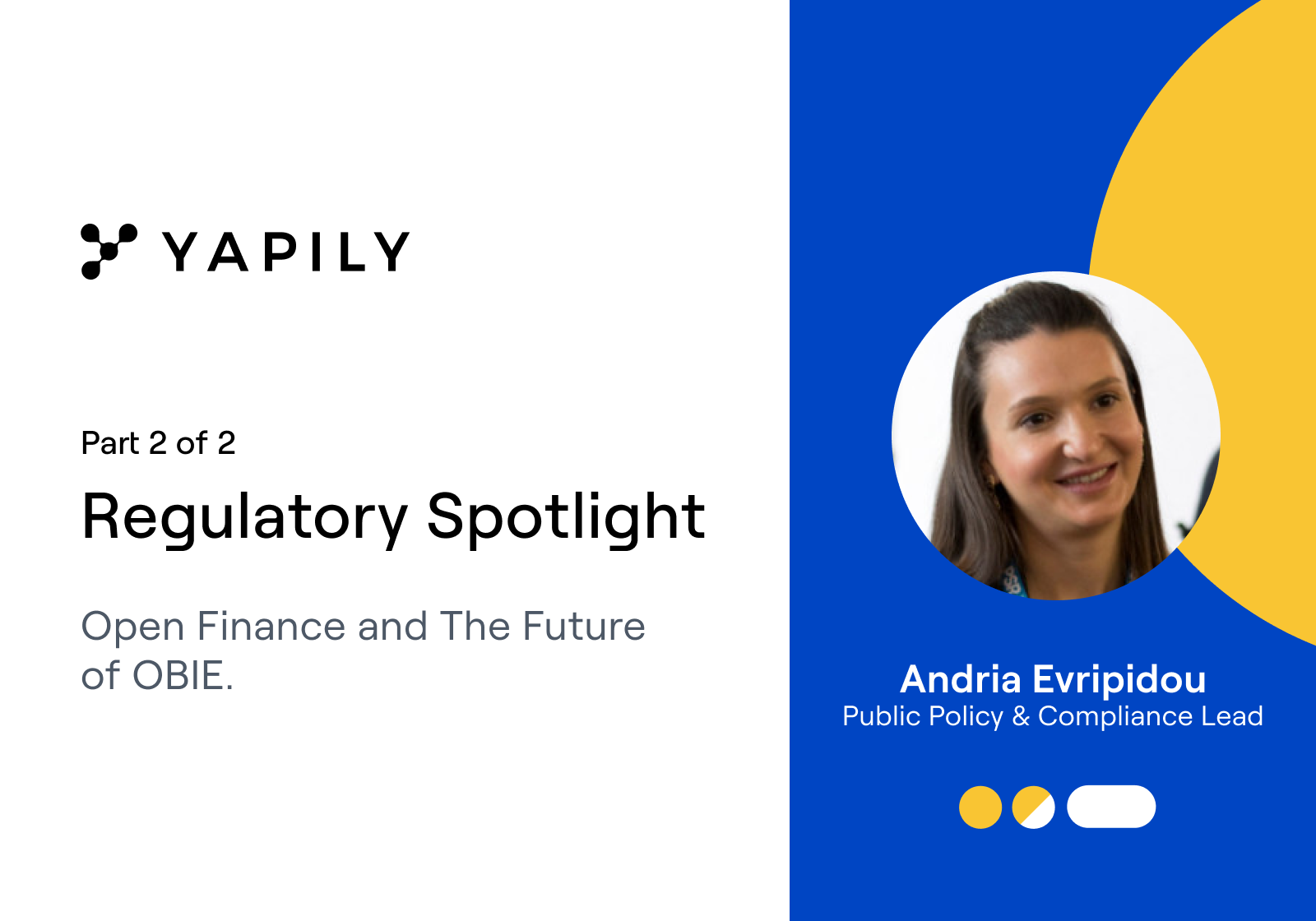 In the second part of this two-part regulatory spotlight series, Andria Evripidou explores the the future of Open Banking and Open Finance regulation. What future entity will watch over the ecosystem and ensure a competitive yet innovative market. 