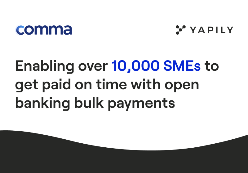 Yapily working to support Comma to innovate and simplify the complex process of bulk payments through the power of open banking 