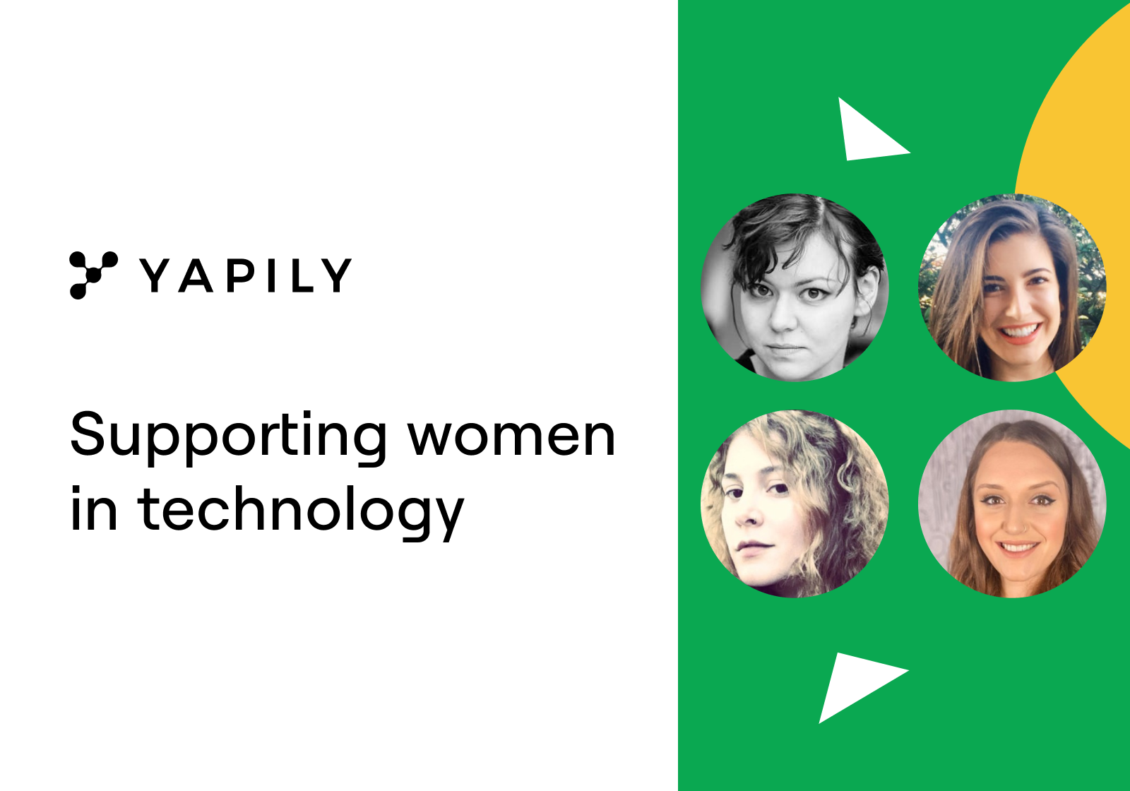 Gender diversity is a very important issue and at Yapily, we want to encourage as many women as we can to be a part of, what we believe, is an exciting fast growth sector. We interviewed some of the amazing women at Yapily, to share why they chose tech!